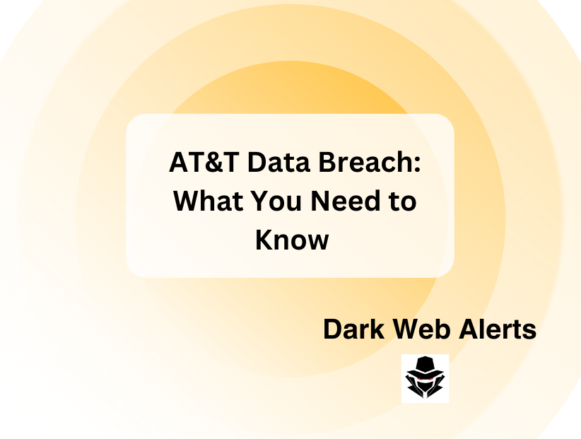 AT&T Data Breach What You Need to Know