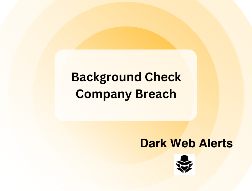 Background Check Company Breach