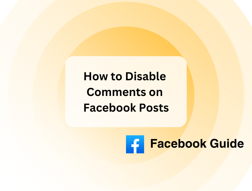 How to Disable Comments on Facebook Posts